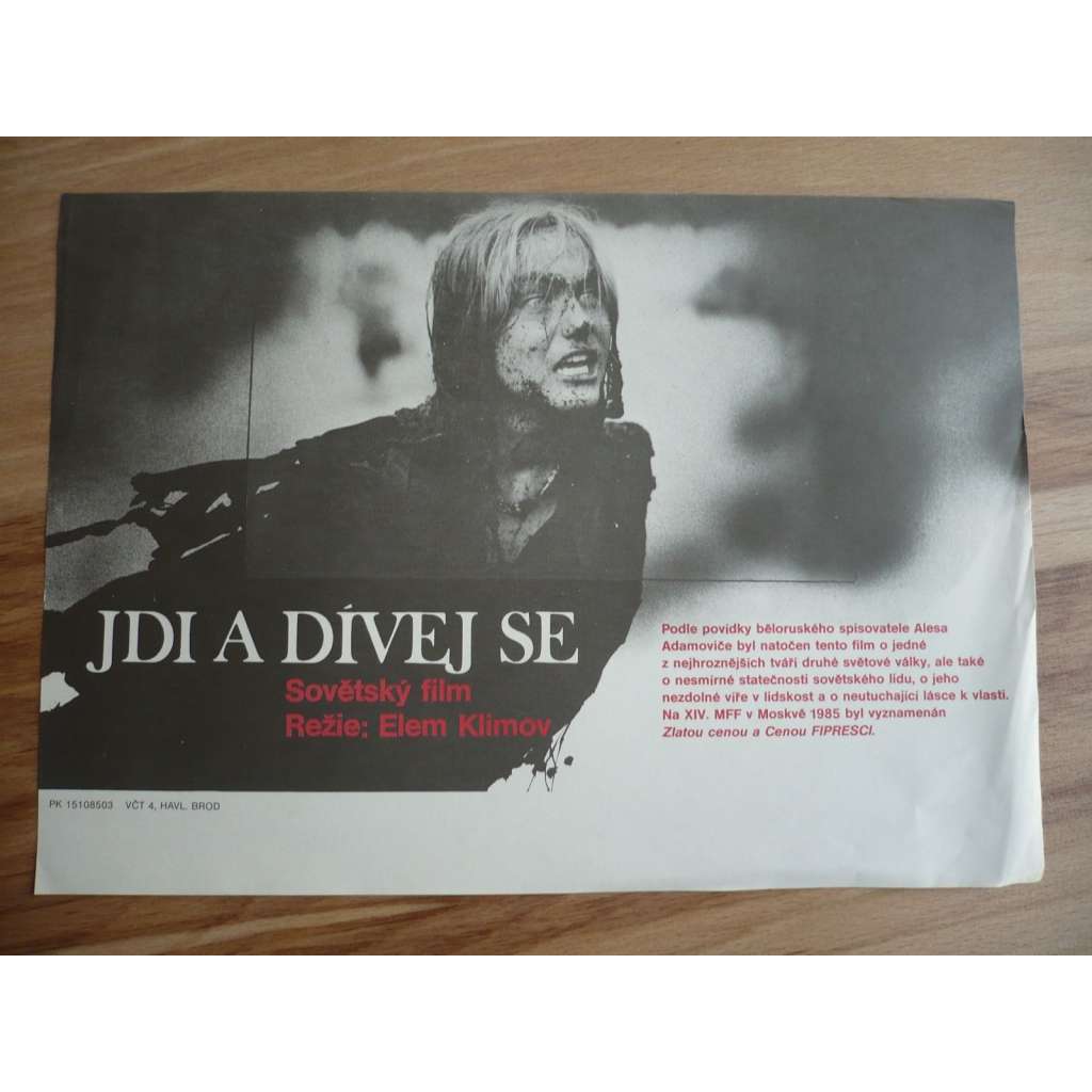 Jdi a dívej se (filmový plakát, film SSSR, režie Elem Klimov, Hrají: Alexej Kravčenko, Olga Mironova, Ljubomiras Laucevičius)
