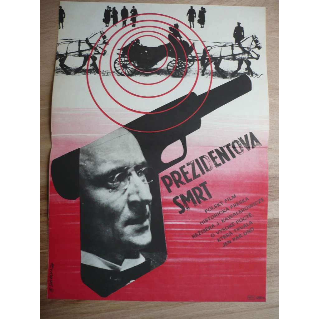 Prezidentova smrt (filmový plakát, film Polsko 1978, režie Jerzy Kawalerowicz, hrají: Zdzisław Mrożewski, Marek Walczewski, Henryk Bista)