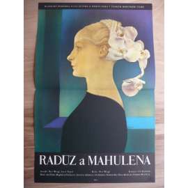 Radúz a Mahulena (filmový plakát, film ČSSR 1970, režie Petr Weigl, Hrají: Magda Vášáryová, Jan Tříska, Jaroslava Adamová)