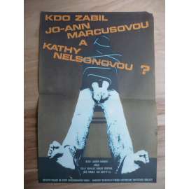 Kdo zabil Jo-Ann Marcusovou a Kathy Nelsonovou (filmový plakát, film USA 1973, režie Joseph Sargent, Hrají: Telly Savalas, Marjoe Gortner, José Ferrer)