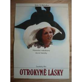 Otrokyně lásky (filmový plakát, film SSSR 1976, režie Nikita Michalkov, Hrají: Jelena Solověj, Rodion Nachapětov, Alexandr Kaljagin)