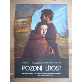 Pozdní lítost (filmový plakát, film SSSR 1978, režie Samson Samsonov, Hrají: Ivan Savkin, Sergej Jurtajkin, Alexandra Charitonova)