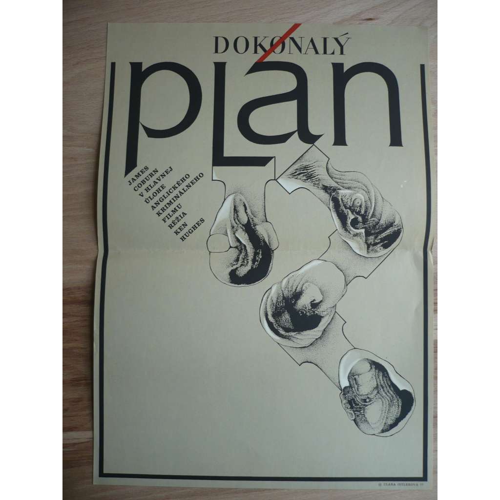Dokonalý plán (filmový plakát, film ČSSR 1974, režie Ken Hughes, Hrají: James Coburn, Lee Grant, Harry Andrews)