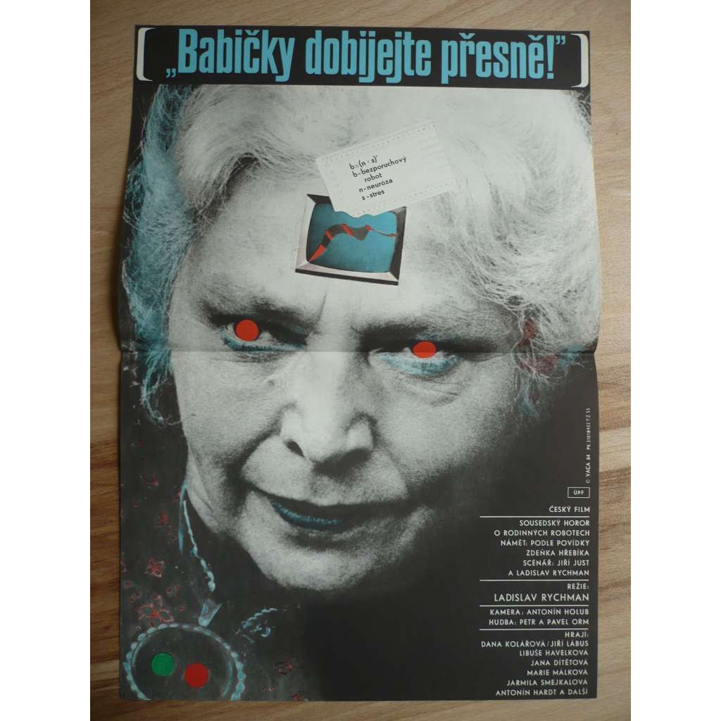 „Babičky dobíjejte přesně!“ (filmový plakát, film ČSSR 1983, režie Ladislav Rychman, Hrají: Libuše Havelková, Jana Dítětová, Jarmila Smejkalová)