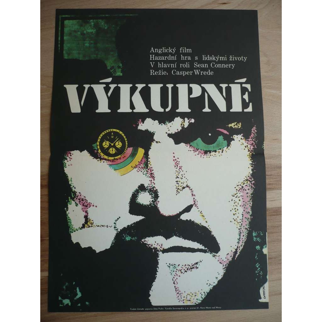 Výkupné (filmový plakát, film VB 1975, režie Caspar Wrede, Hrají: Sean Connery, Ian McShane, Jeffry Wickham)