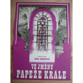 Ve jménu papeže krále (filmový plakát, film Itálie 1977, režie Luigi Magni, Hrají: Nino Manfredi, Danilo Mattei, Carmen Scarpitta)