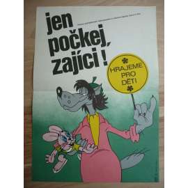 jen počkej, zajíci! (filmový plakát, animovaný film SSSR 1981, režie  Vjačeslav Kotěnočkin)