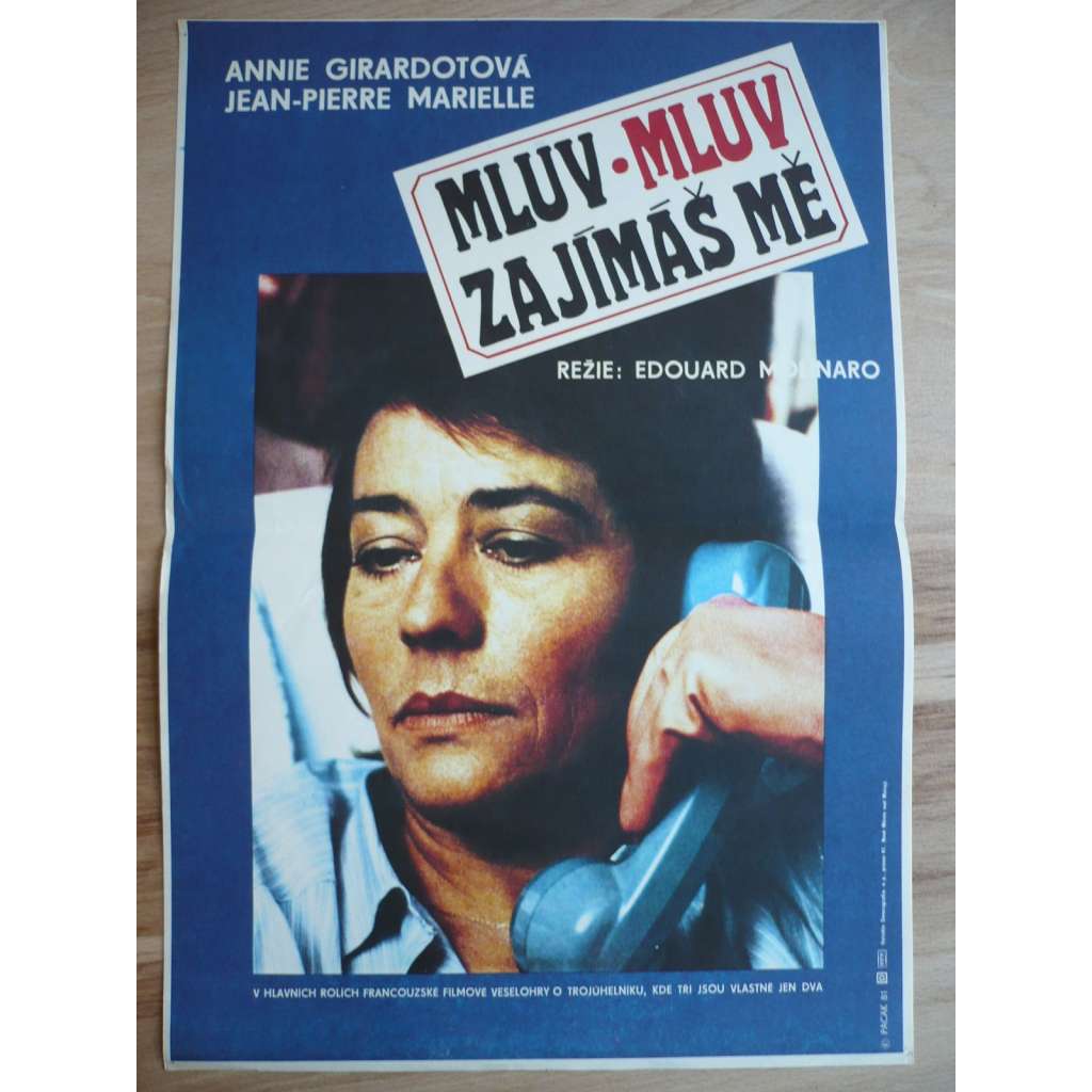 Mluv, mluv, zajímáš mě (filmový plakát, film Francie 1979, režie Edouard Molinaro, Hrají: Annie Girardot, Jean-Pierre Marielle, Christian Marquand)
