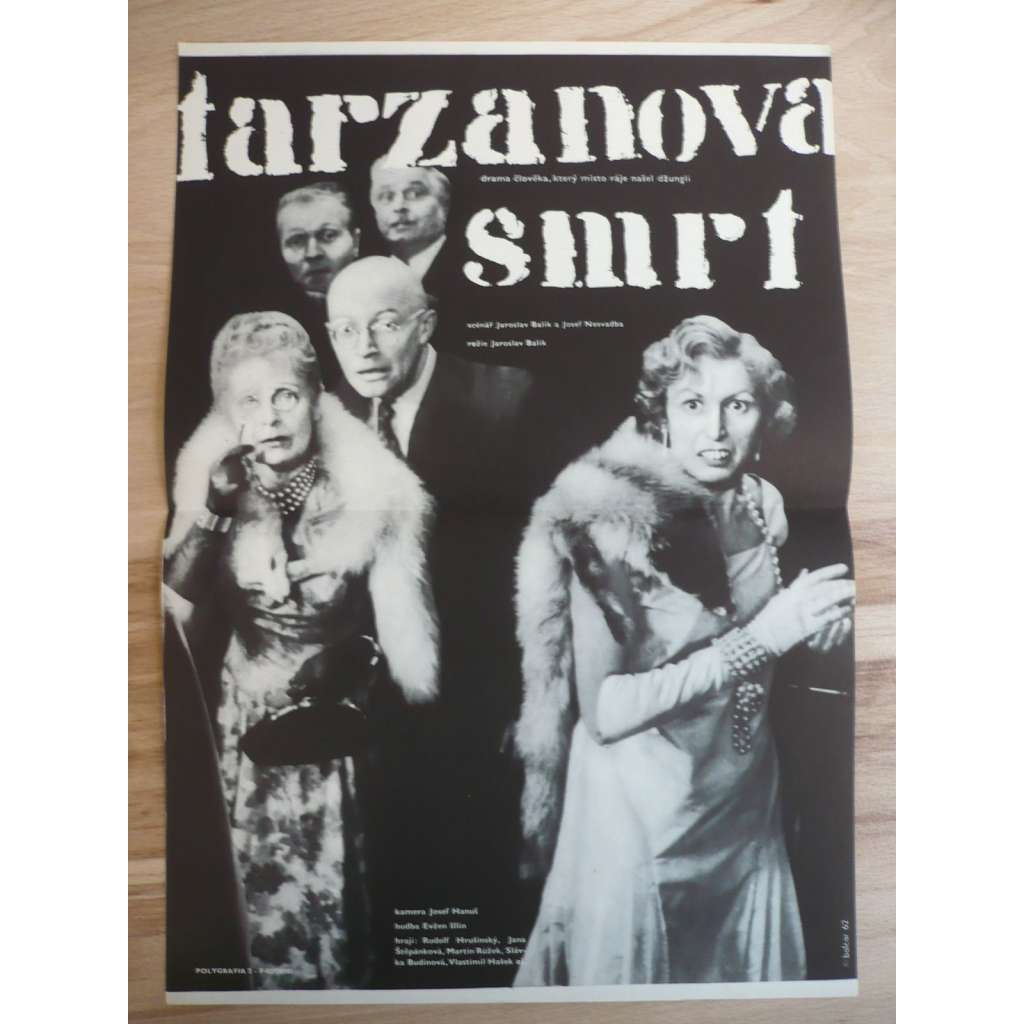 Tarzanova smrt (filmový plakát, film ČSSR 1962, režie Jaroslav Balík, Hrají: Rudolf Hrušínský, Jana Štěpánková, Martin Růžek)