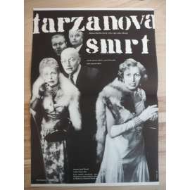 Tarzanova smrt (filmový plakát, film ČSSR 1962, režie Jaroslav Balík, Hrají: Rudolf Hrušínský, Jana Štěpánková, Martin Růžek)