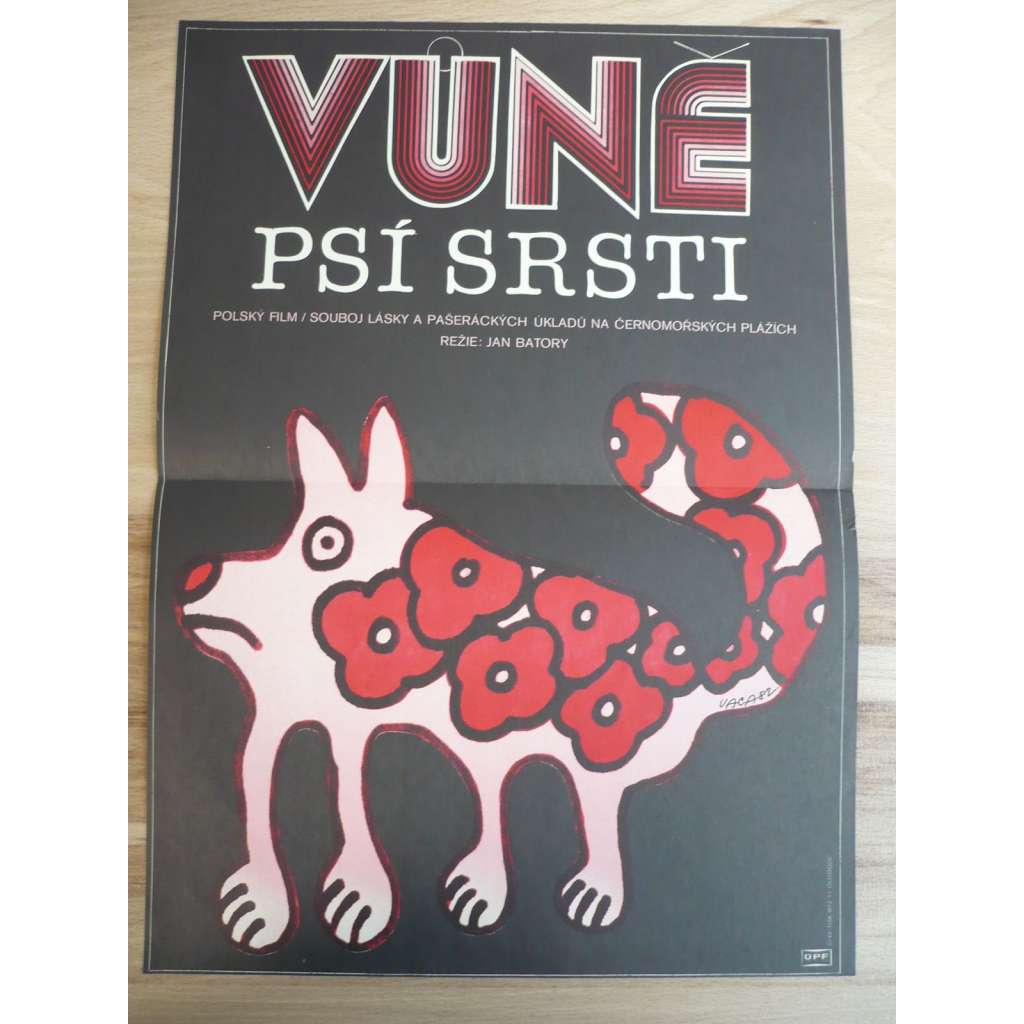 Vůně psí srsti (filmový plakát, film Polsko 1982, režie Jan Batory, Hrají: Roman Wilhelmi, Karol Chodura, Izabella Dziarska)