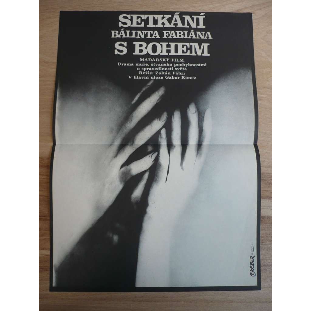 Setkání Bálinta Fabiána s bohem (filmový plakát, film Maˇarsko 1980, režie Zoltán Fábri, Hrají: Gábor Koncz, Vera Venczel, István O. Szabó)
