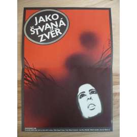 Jako štvaná zvěř (filmový plakát, film Francie 1975, režie Serge Leroy, Hrají: Mimsy Farmer, Jean-Luc Bideau, Michael Lonsdale)