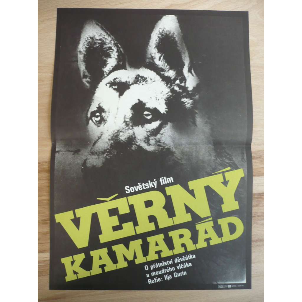 Věrný kamarád (filmový plakát, film SSSR 1967, režie Ilja Gurin, Hrají: Jurij Sarancev, Alexej Smirnov, Konstantin Bartaševič)