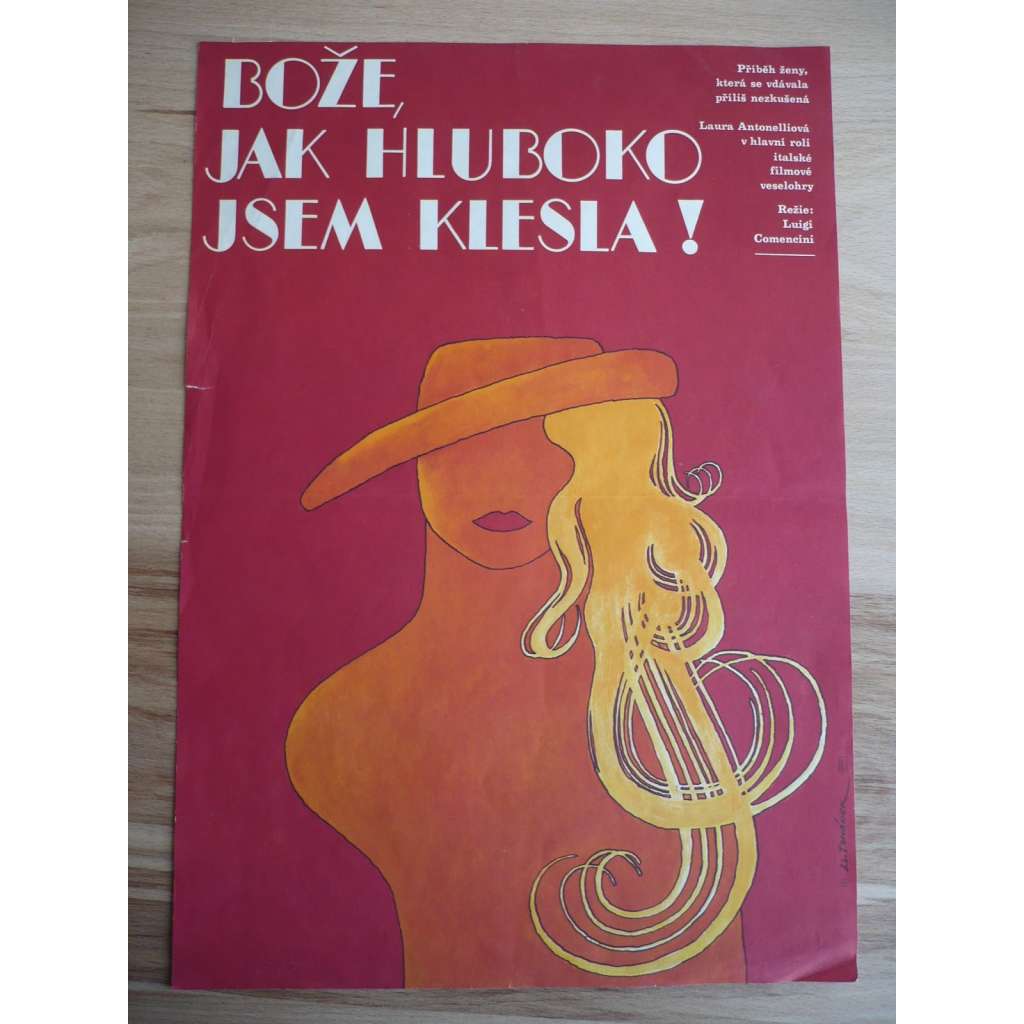 Bože, jak hluboko jsem klesla! (filmový plakát, film Itálie 1974, režie Luigi Comencini, Hrají: Laura Antonelli, Michele Placido, Jean Rochefort)