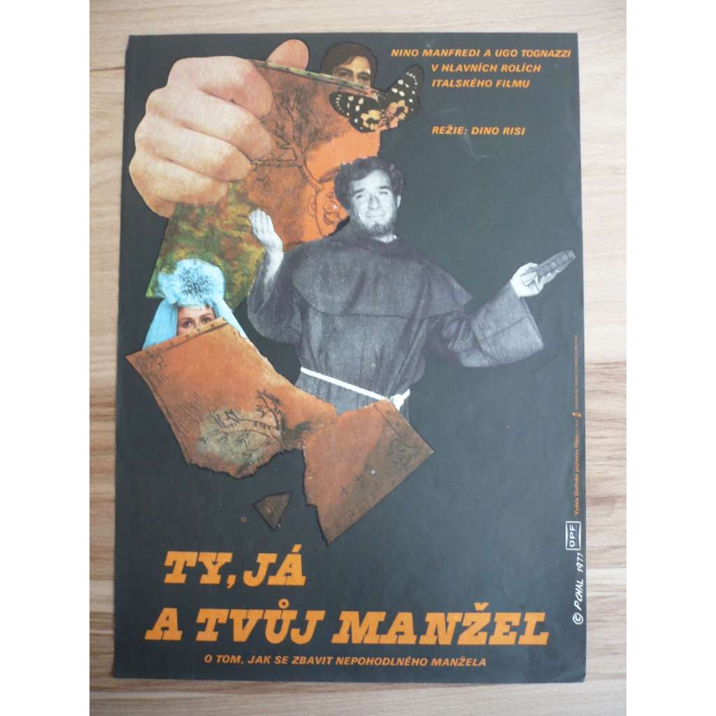 Ty, já a tvůj manžel (filmový plakát, film Itálie 1968, režie Dino Risi, Hrají: Nino Manfredi, Ugo Tognazzi, Pamela Tiffin)