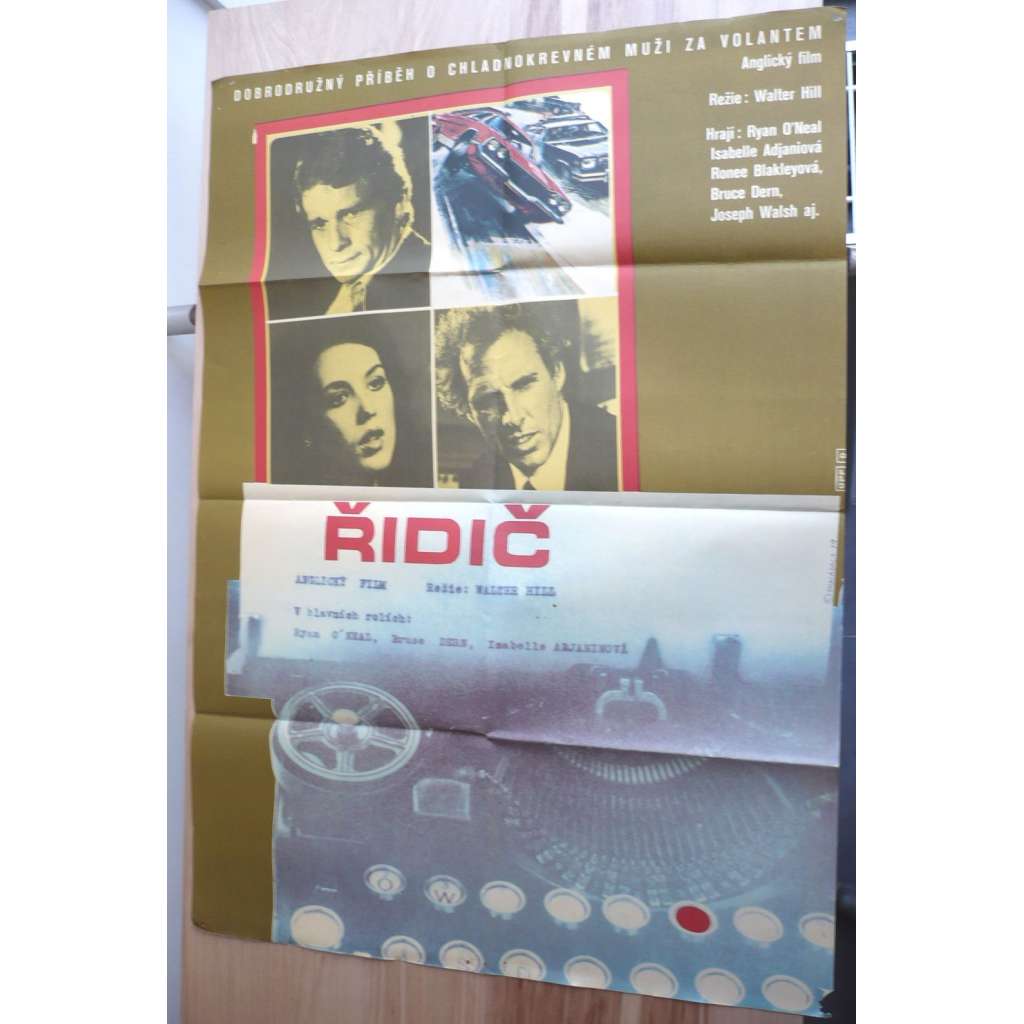 Řidič (filmový plakát, film USA 1978, režie Walter Hill, Hrají: Ryan O'Neal, Bruce Dern, Isabelle Adjani)