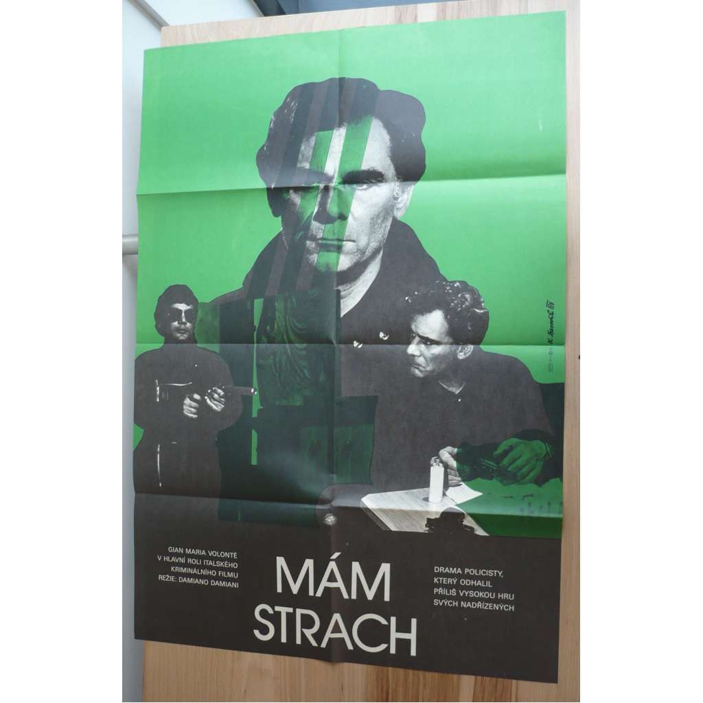 Mám strach (filmový plakát, film Itálie 1977, režie Damiano Damiani, Hrají: Gian Maria Volonté, Erland Josephson, Mario Adorf)