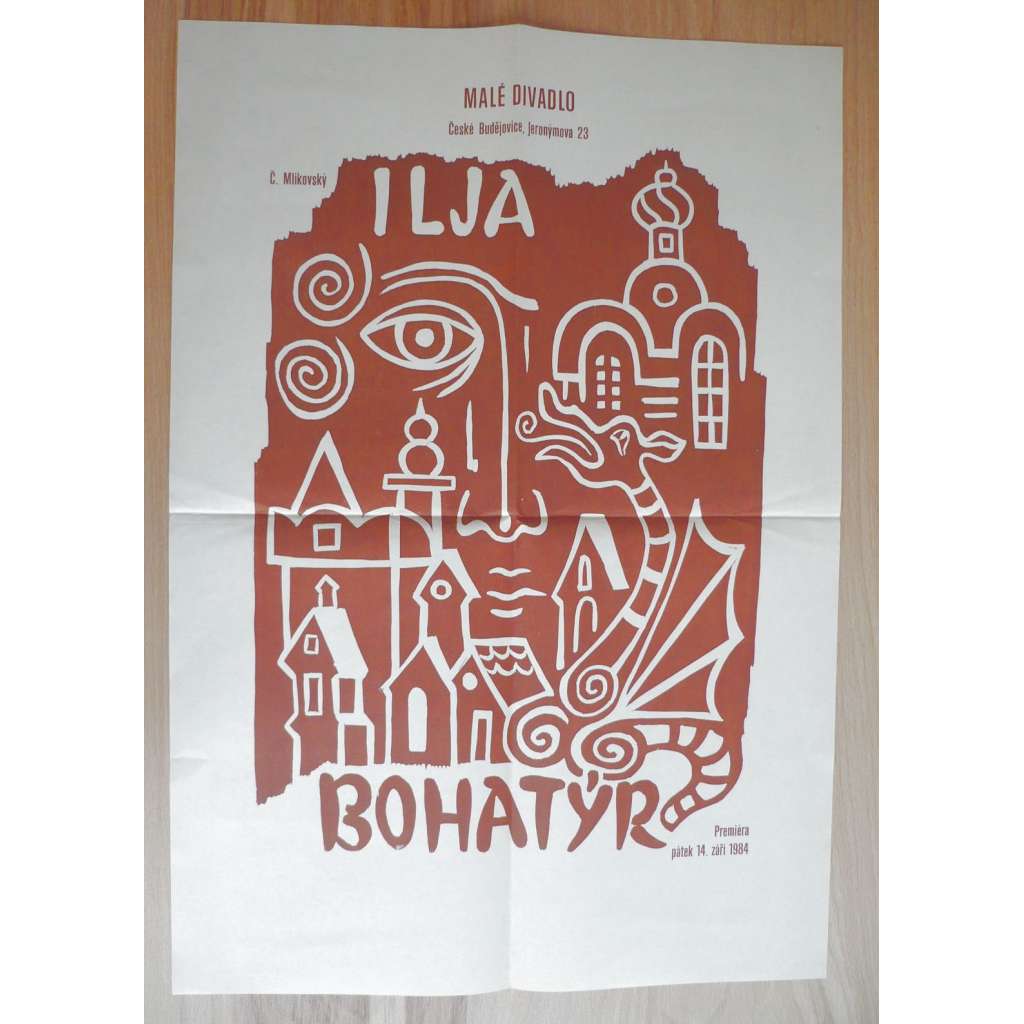 Ilja bohatýr (plakát, ČSSR, Malé divadlo, České Budějovice, loutky, premiéra 1984)