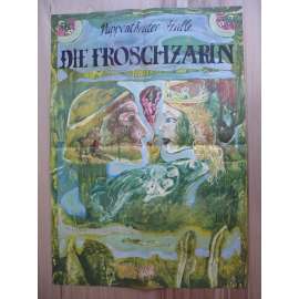 Die froschzarin (plakát, loutky, Žáby, Puppentheater Halle)