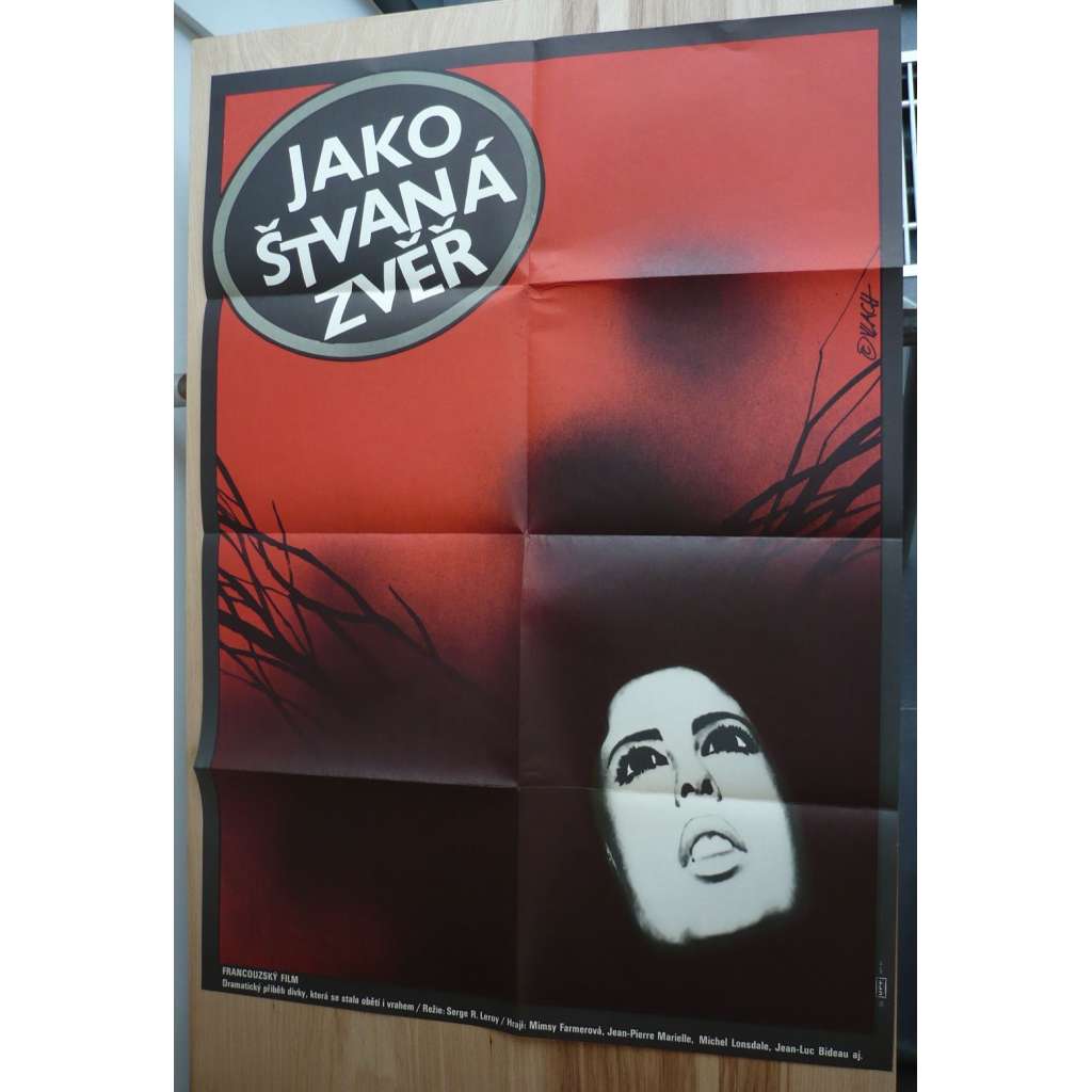 Jako štvaná zvěř (filmový plakát, film Francie 1975, režie Serge Leroy, Hrají: Mimsy Farmer, Jean-Luc Bideau, Michael Lonsdale)