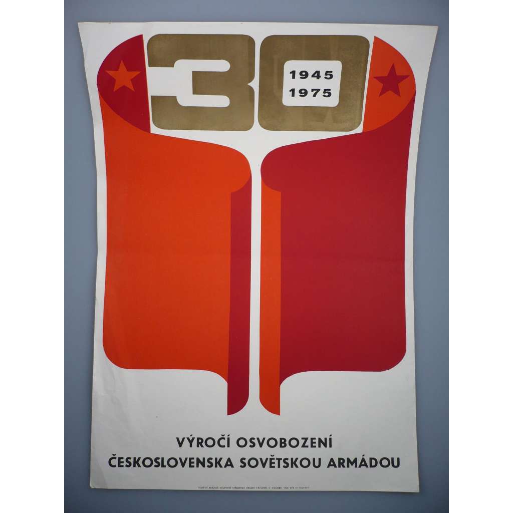 30. výročí osvobození ČSSR sovětskou armádou 1945 - 1975 - komunismus, propaganda