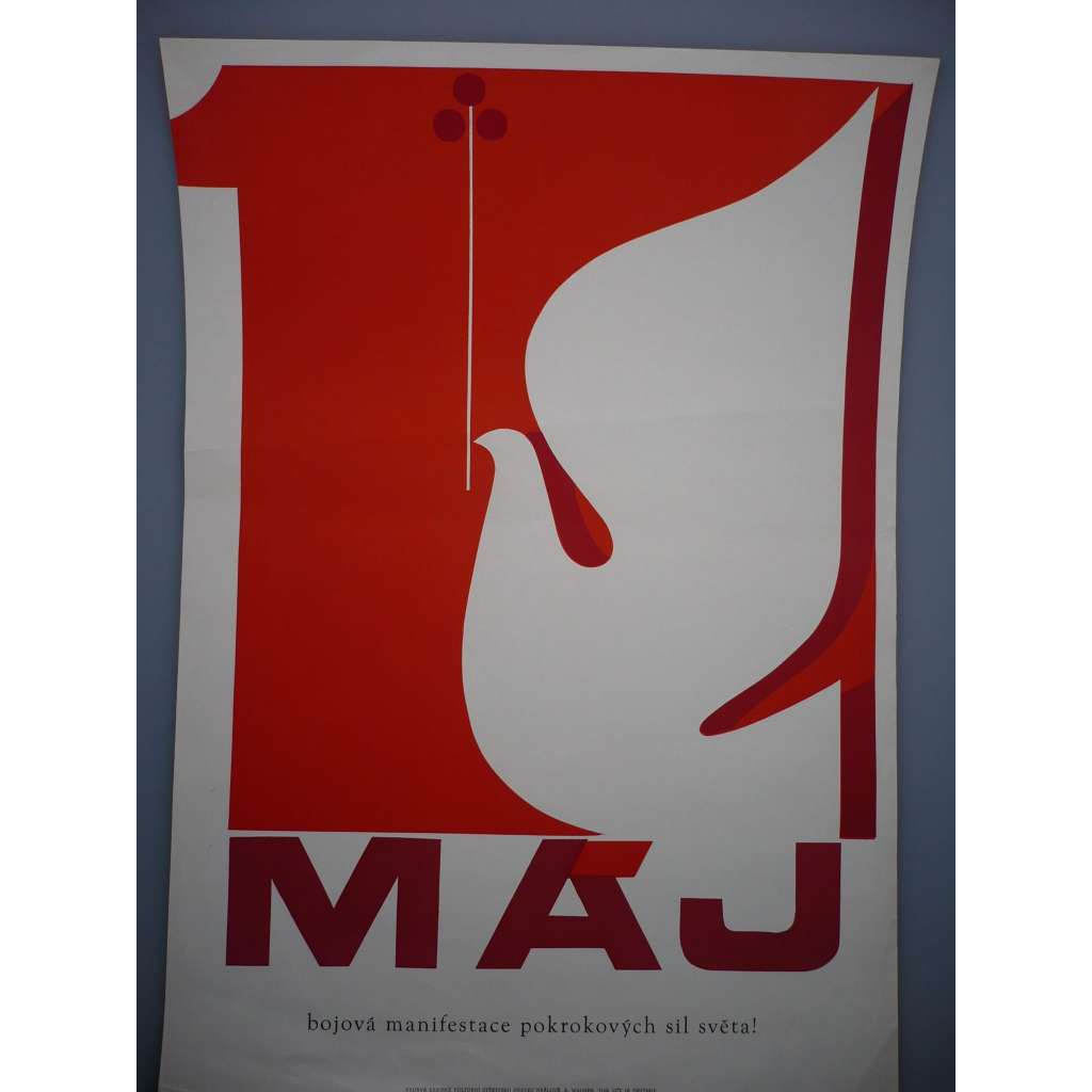 Máj - bojová manifestace pokrokových sil světa - komunismus, propaganda