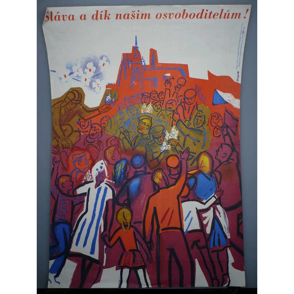 Sláva a dík našim osvoboditelům - komunismus, propaganda