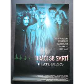 Hráči se smrtí (filmový plakát, film USA 1990, režie Joel Schumacher, hrají: Kiefer Sutherland, Julia Roberts, Kevin Bacon)