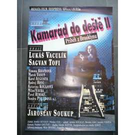 Kamarád do deště II - Příběh z Brooklynu (filmový plakát, film ČSSR 1992, režie Jaroslav Soukup, Hrají: Lukáš Vaculík, Sagvan Tofi, Simona Krainová)