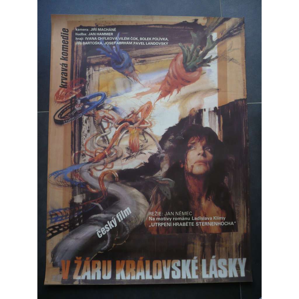 V žáru královské lásky (filmový plakát, film ČSSR 1990, režie Jan Němec, Hrají: Ivana Chýlková, Vilém Čok, Boleslav Polívka)