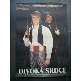 Divoká srdce (filmový plakát, film ČSSR 1989, režie Jaroslav Soukup, Hrají: Marek Vašut, Zlata Adamovská, Jiří Bartoška)