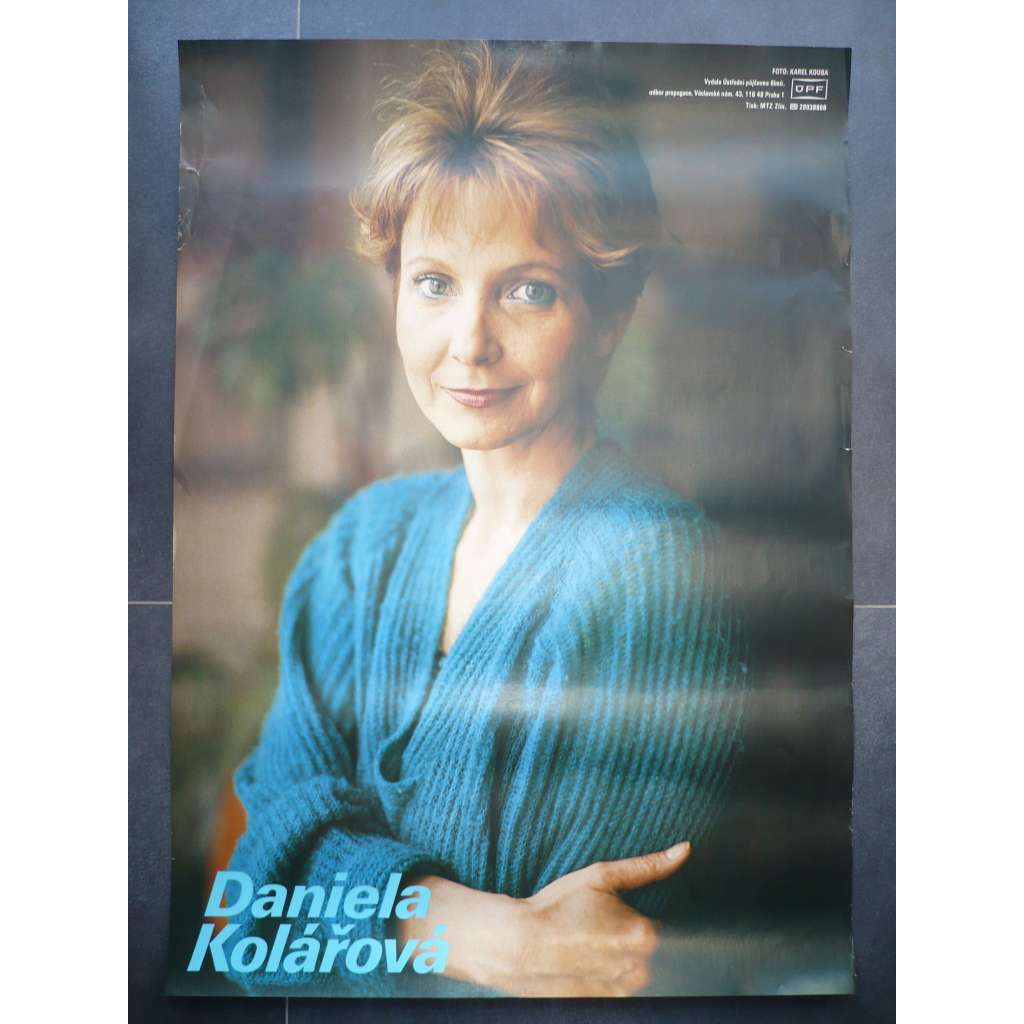 Daniela Kolářová (filmový plakát, herečka, foto Karel Kouba)