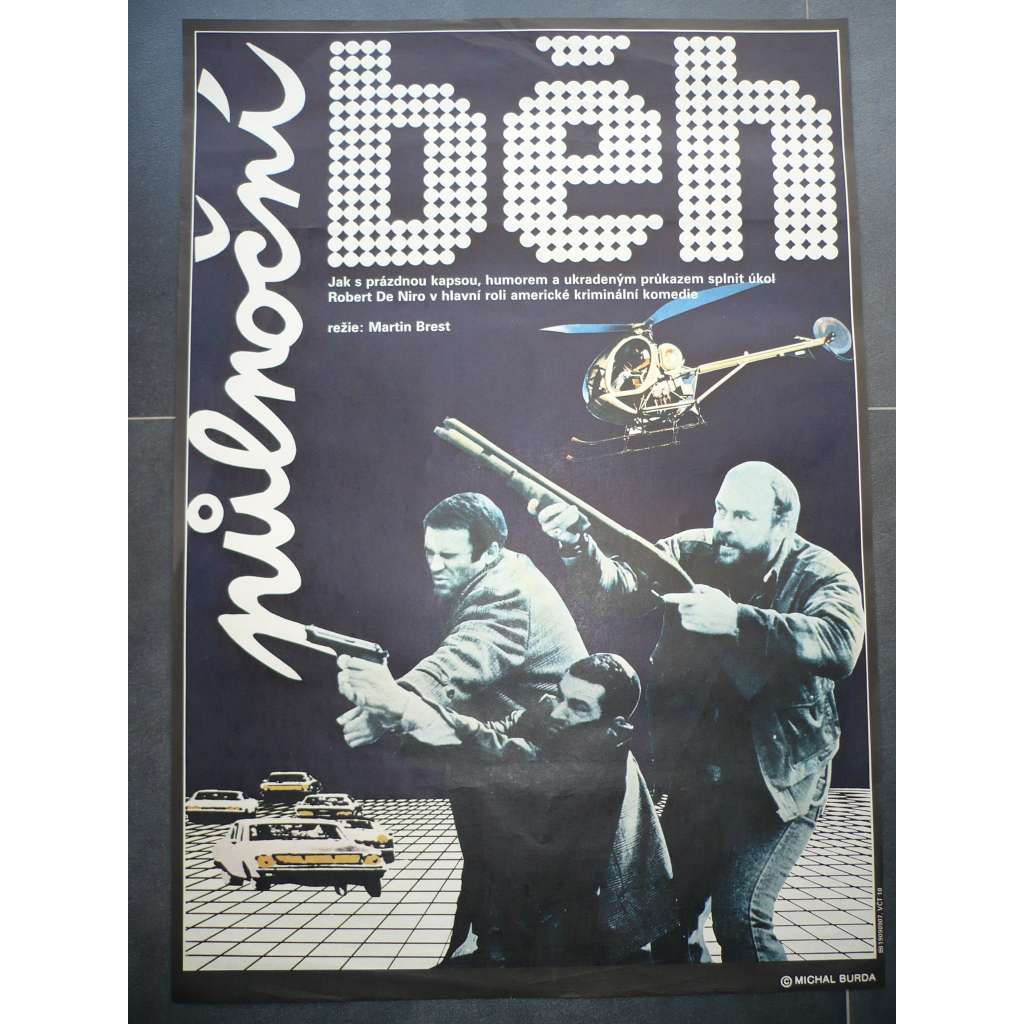 Půlnoční běh (filmový plakát, film USA 1988, režie Martin Brest, Hrají: Robert De Niro, Charles Grodin, Yaphet Kotto,)