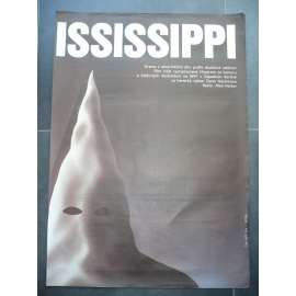 Hořící Mississippi (filmový plakát, film USA 1988, režie Alan Parker, Hrají: Gene Hackman, Willem Dafoe, Frances McDormand)