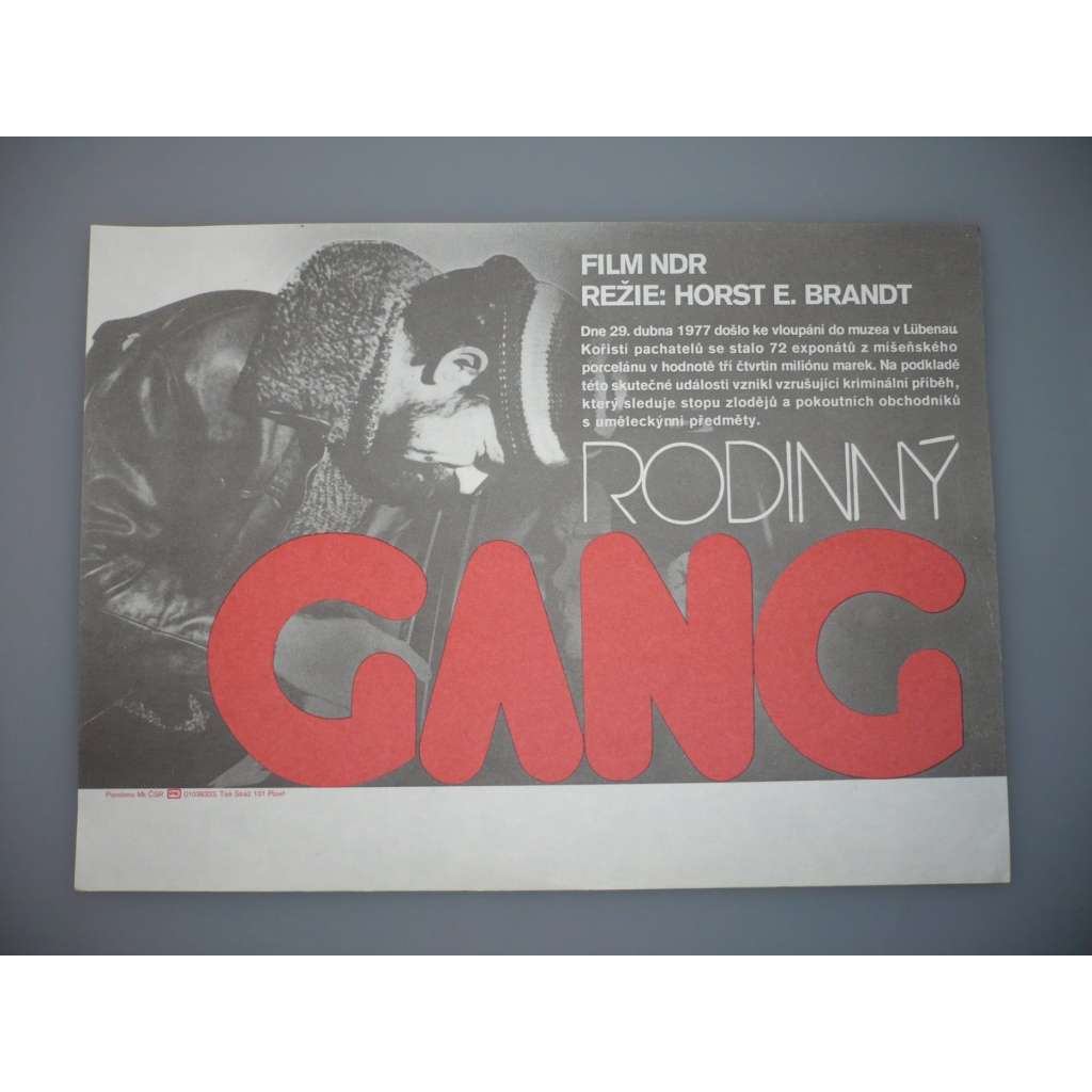 Rodinný gang (filmový plakát, papírová fotoska, slepka, film NSR 1982, režie Horst E. Brandt, Hrají: Monika Woytowicz, Hanns-Jörn Weber, Peter Reusse)