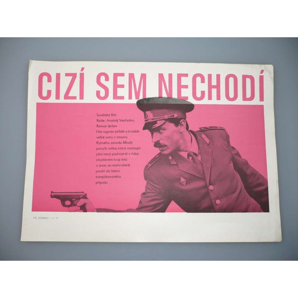 Cizí sem nechodí (filmový plakát, papírová fotoska, slepka, film SSSR 1985, režie Anatolij Vechotko, Hrají: Jurij Beljajev, Larisa Guzejeva, Vladimir Basov ml.)