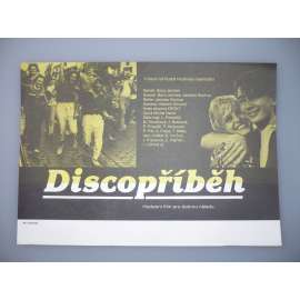 Discopříběh (filmový plakát, papírová fotoska, slepka, film ČSSR 1987, režie Jaroslav Soukup, Hrají: Rudolf Hrušínský nejml., Ladislav Potměšil, Mariana Slováková)