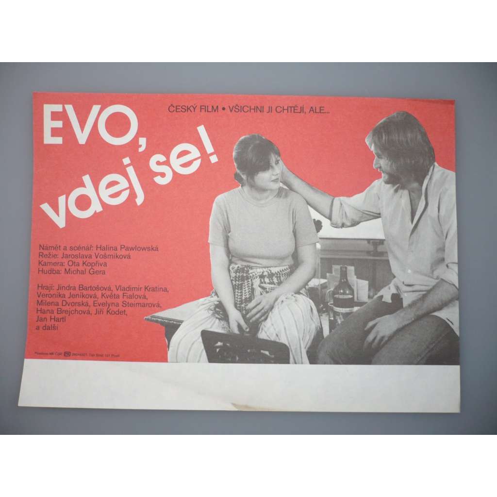 Evo, vdej se! (filmový plakát, papírová fotoska, slepka, film ČSSR 1983, režie  Jaroslava Vošmiková, Hrají: Jindra Bartošová, Vladimír Kratina, Jana Dítětová)