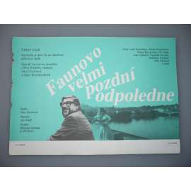 Faunovo velmi pozdní odpoledne (filmový plakát, papírová fotoska, slepka, film ČSSR 1983, režie Věra Chytilová, rají: Leoš Suchařípa, Libuše Pospíšilová, Jiří Hálek, Ivan Vyskočil)