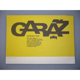 Garáž (filmový plakát, papírová fotoska, slepka, film SSSR 1979, režie Eldar Alexandrovič Rjazanov, Hrají: Valentin Gaft, Lija Achedžakova, Ija Savvina)