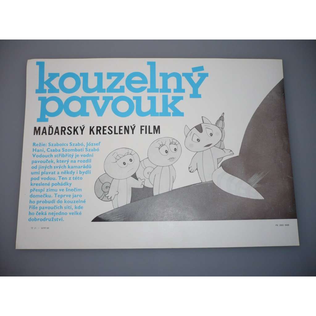 Kouzelný pavouk (filmový plakát, papírová fotoska, slepka, animovaný film Maďarsko 1983, režie József Haui, Szabolcs Szabó, Csaba Szombati)
