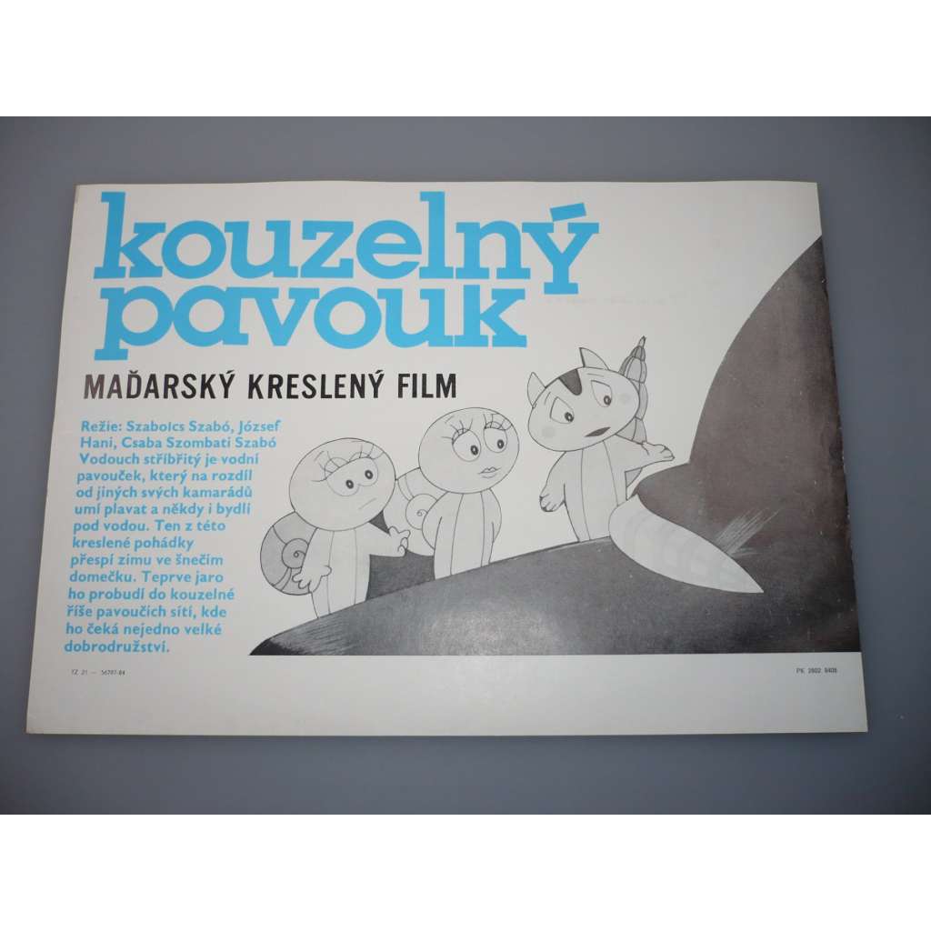 Kouzelný pavouk (filmový plakát, papírová fotoska, slepka, animovaný film Maďarsko 1983, režie József Haui, Szabolcs Szabó, Csaba Szombati)