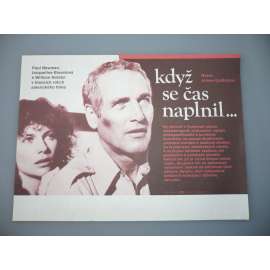 Když se čas naplnil (filmový plakát, papírová fotoska, slepka, film USA 1980, režie  James Goldstone, Hrají: Paul Newman, Jacqueline Bisset, William Holden)