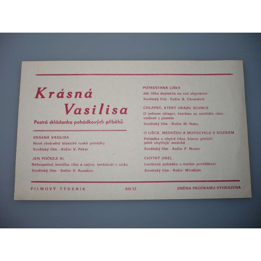 Krásná Vasilisa (filmový plakát / týdeník, papírová fotoska, slepka, film Krásná Vasilisa, režie V. Pekar, Jen počkej! XI.; Potrestaná liška, Chytrý osel)