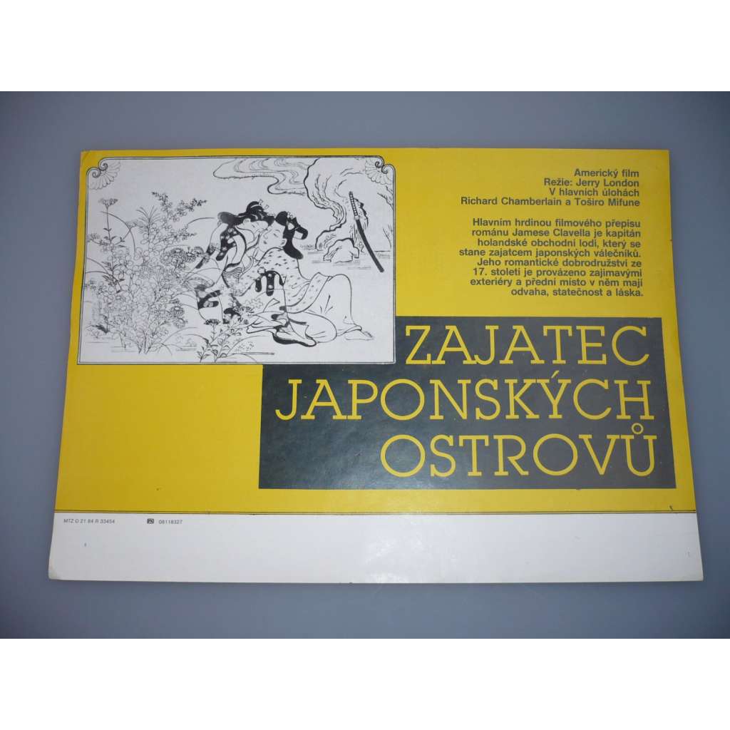 Zajatec japonských ostrovů (filmový plakát, papírová fotoska, slepka, film USA / Japonsko 1980, režie Jerry London, Hrají: Richard Chamberlain, Toširó Mifune, Jóko Šimada)