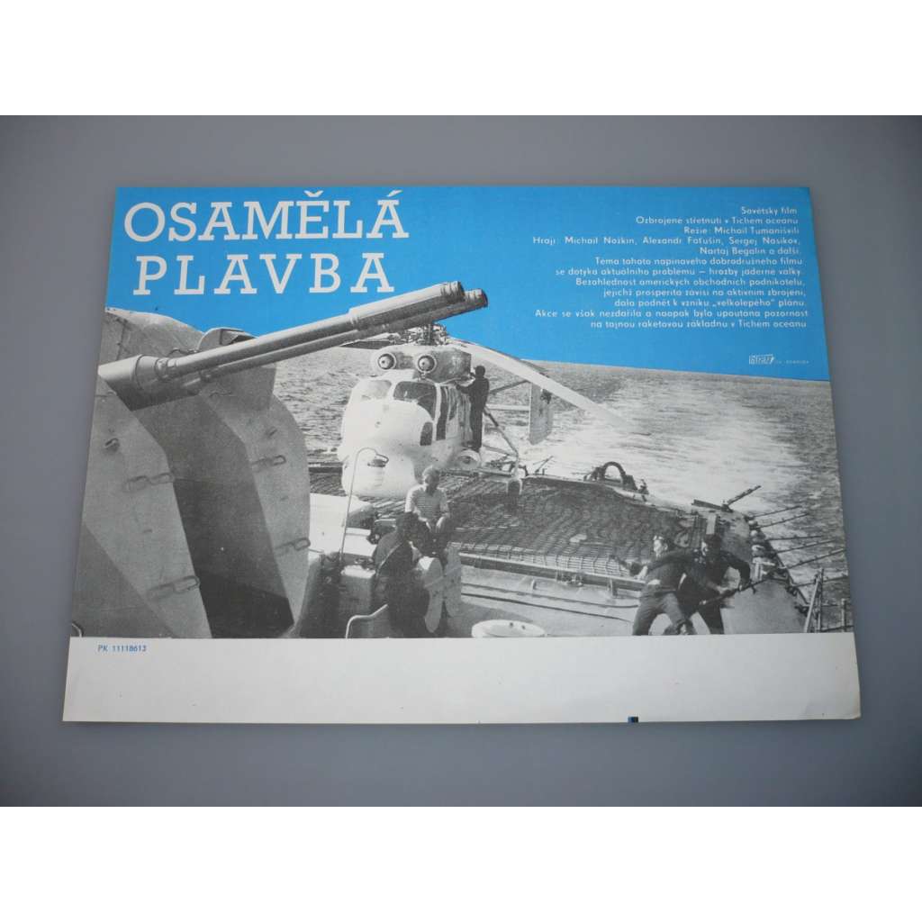 Osamělá plavba (filmový plakát, papírová fotoska, slepka, film SSSR 1985, režie Michail Tumanišvili, Hrají: Mikhail Nozhkin, Arnis Līcītis, Vitalij Zikora)