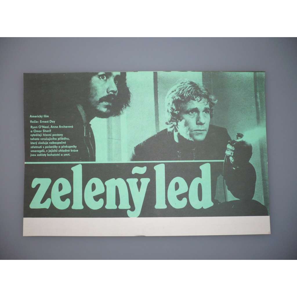 Zelený led (filmový plakát, papírová fotoska, slepka, film VB 1981, režie Ernest Day, Hrají: Ryan O'Neal, Anne Archer, Omar Sharif)
