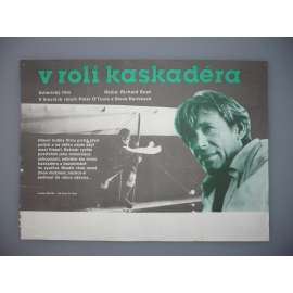 V roli kaskadéra (filmový plakát, papírová fotoska, slepka, film USA 1980, režie Richard Rush, Hrají: Peter O'Toole, Steve Railsback, Barbara Hershey)