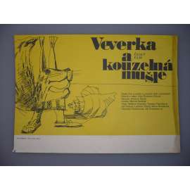 Veverka a kouzelná mušle (filmový plakát, papírová fotoska, slepka, film ČSSR, režie Věra Plívová-Šimková, Hrají: Veronika Freimanová, Marie Rosůlková, Jiří Schmitzer)